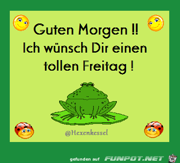 Tollen Freitag