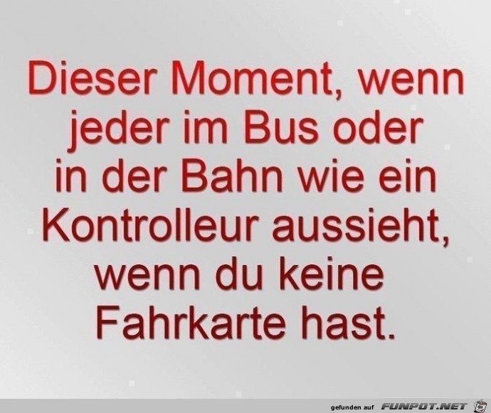 Dieser Moment, wenn...