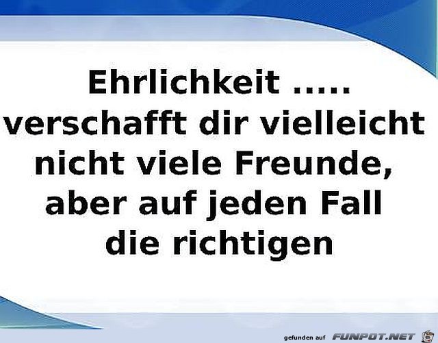 Ehrlichkeit Ehrlichkeit
