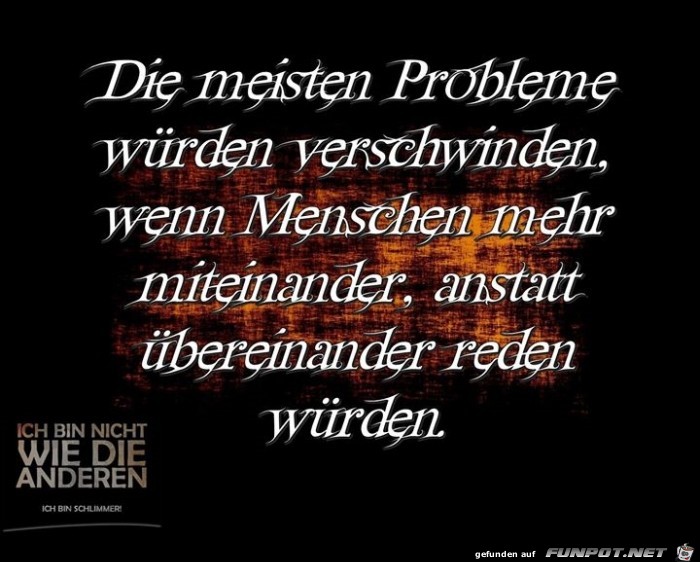 Die meisten Probleme...