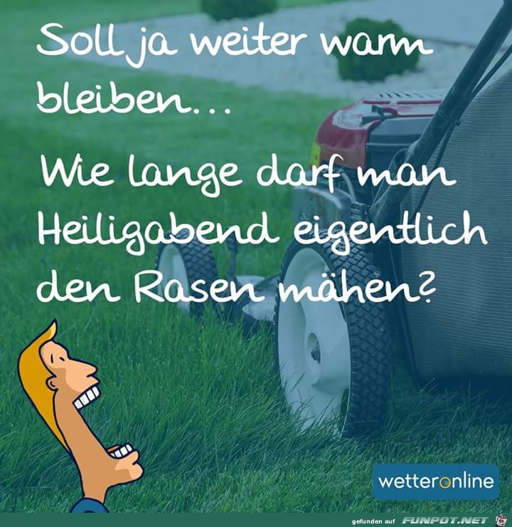 Heiligabend warmes Wetter Heiligabend warmes Wetter