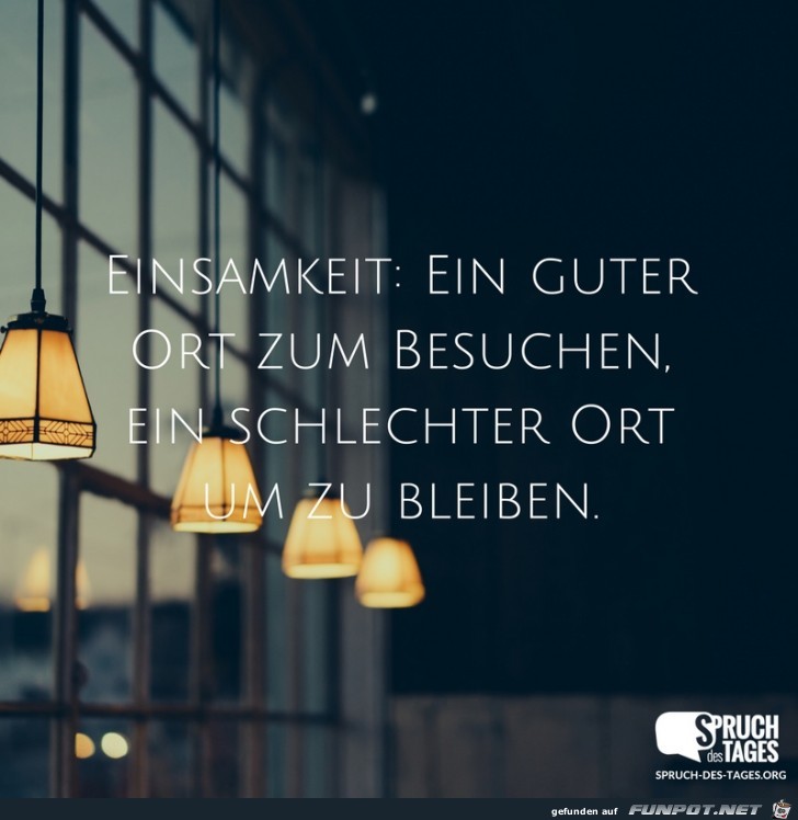 einsamkeit-ein-guter-ort-zum-besuchen-ein-schlechter-ort-um- einsamkeit-ein-guter-ort-zum-besuchen-ein-schlechter-ort-um-