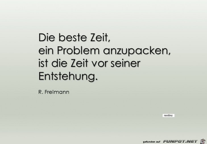 Die beste Zeit ein Problem anzupacken