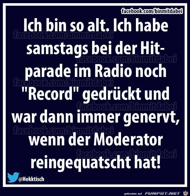 Ich bin so alt Ich bin so alt