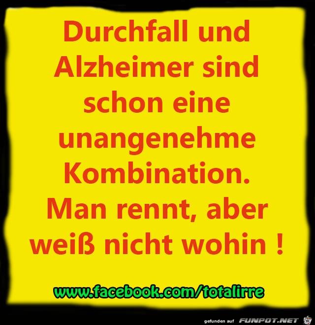 Durchfall und Alzheimer...