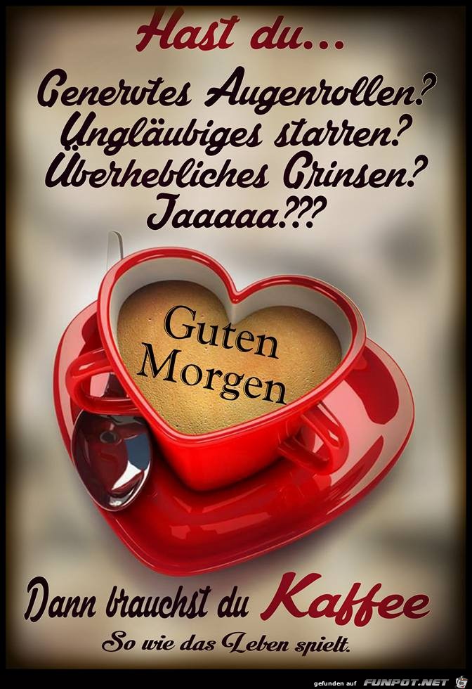 Guten Morgen -