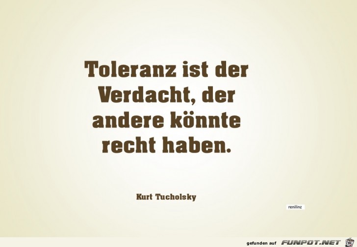Toleranz ist der Verdacht Toleranz ist der Verdacht