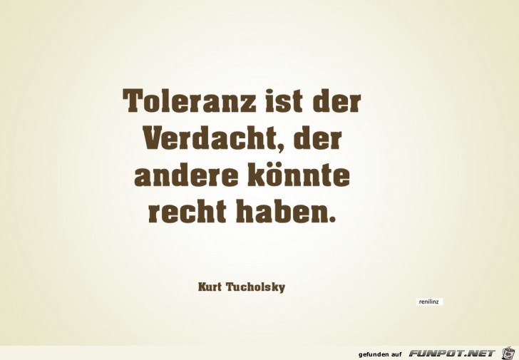 Toleranz ist der Verdacht