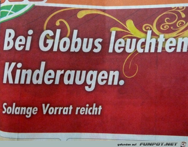 bei Globus gesehen