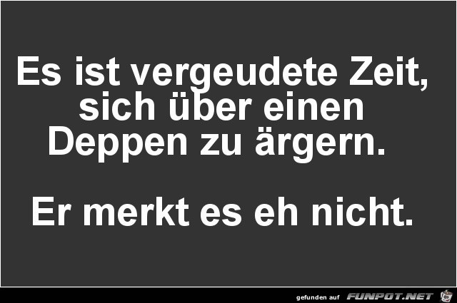 vergeudete Zeit vergeudete Zeit