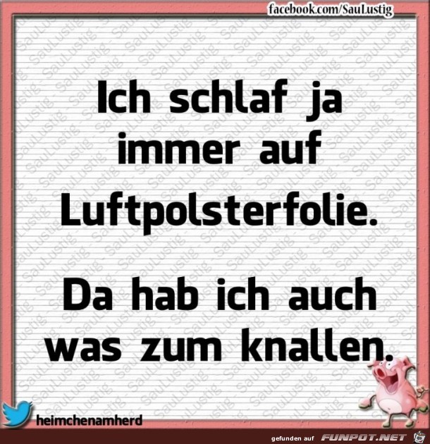 Schlafen auf Luftpolsterfolie Schlafen auf Luftpolsterfolie