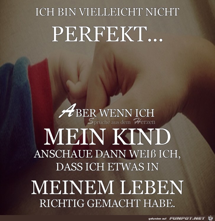 ich bin vielleicht nicht perfekt ich bin vielleicht nicht perfekt