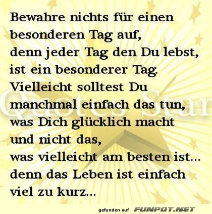 10 sch�ne Spr�che und Lebensweisheiten aus...