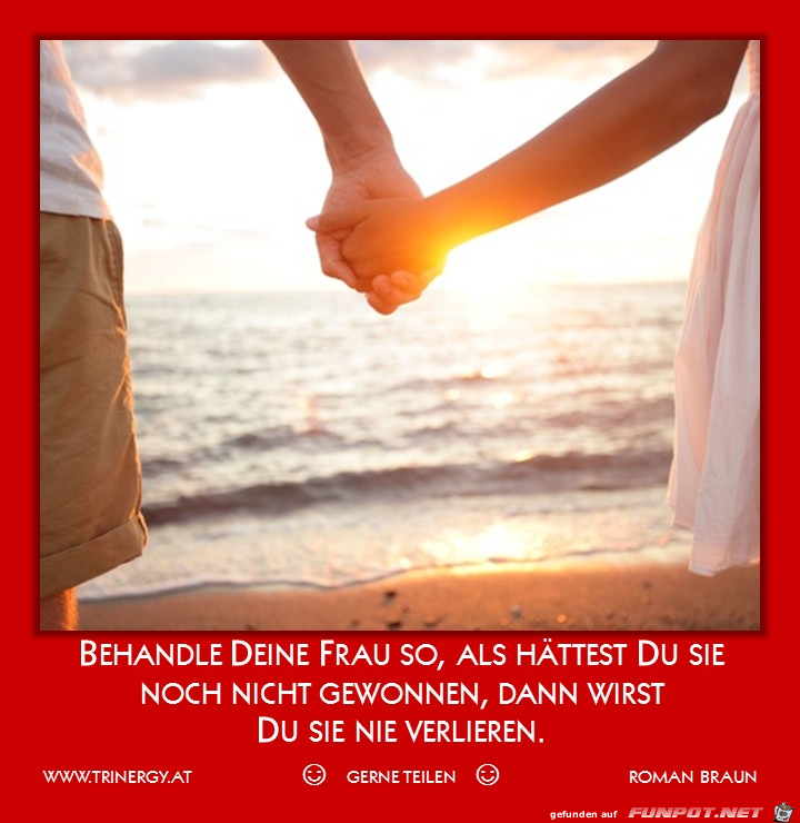 behandle deine Frau behandle deine Frau