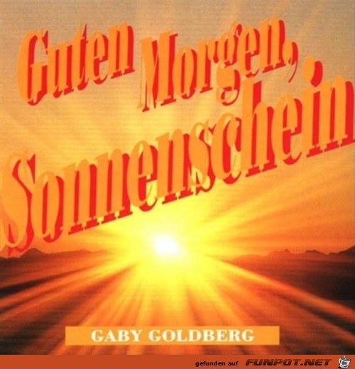 Guten Morgen Sonnenschein Guten Morgen Sonnenschein