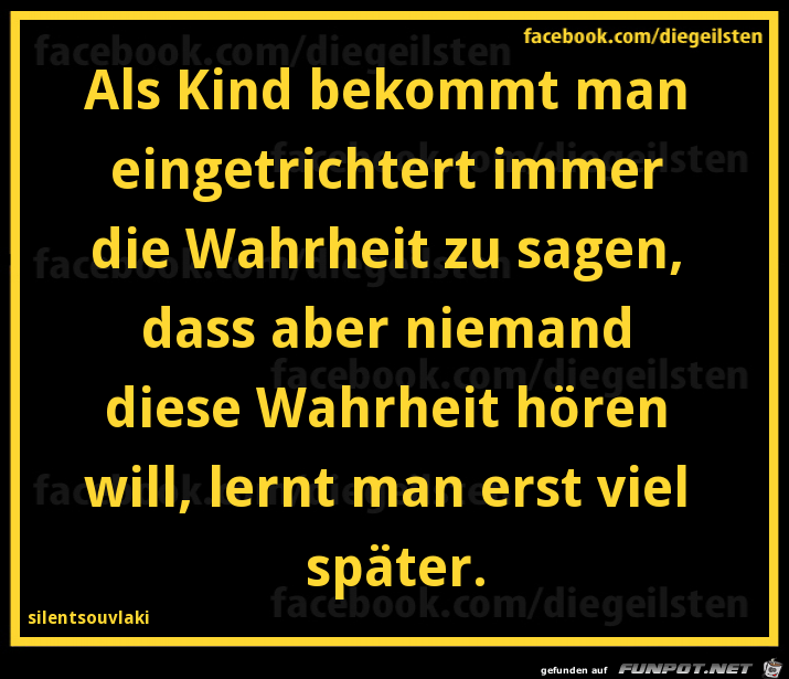 diegeilsten Wahrheit diegeilsten Wahrheit
