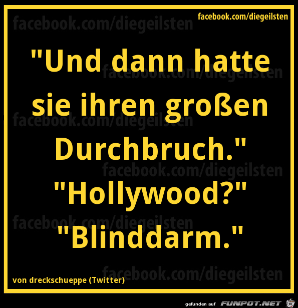 diegeilsten Durchbruch diegeilsten Durchbruch