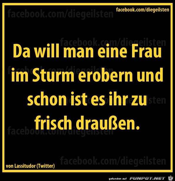 diegeilsten Sturm diegeilsten Sturm