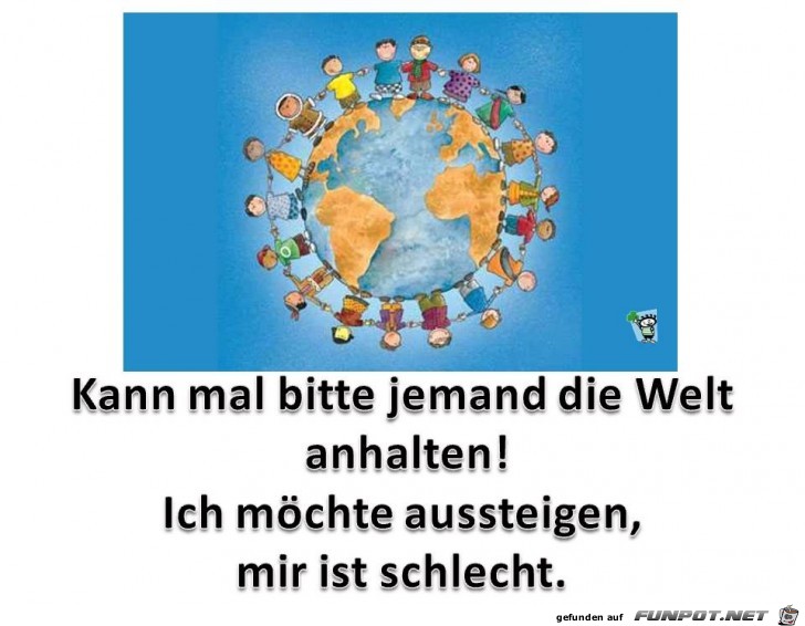 Welt anhalten