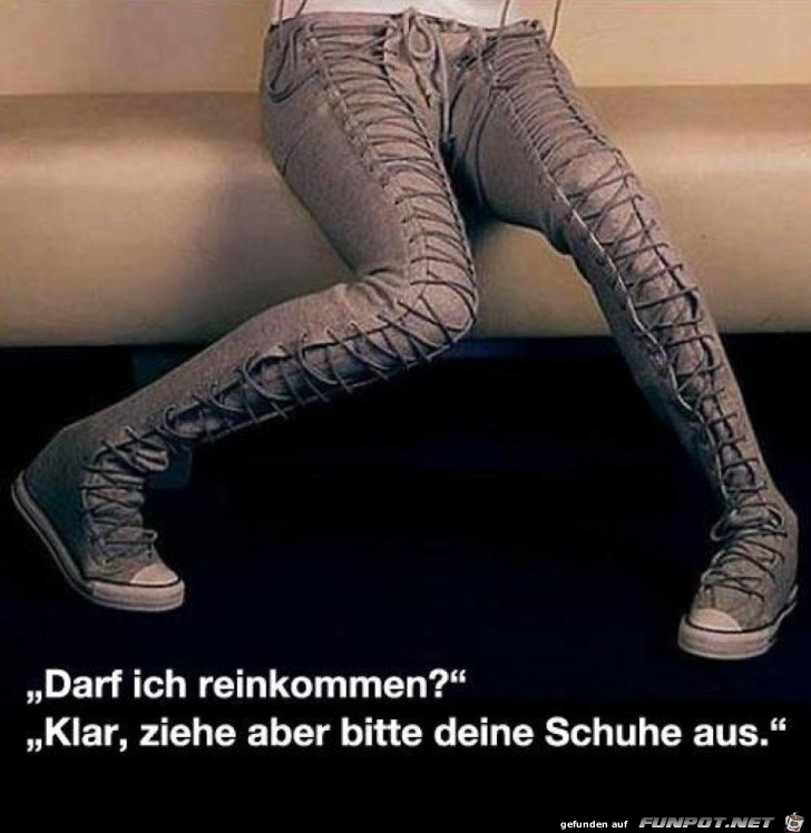 Zieh bitte die Schuhe aus