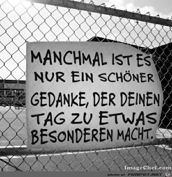 Manchmal ist es nur ein schöner Gedanke Manchmal ist es nur ein schöner Gedanke