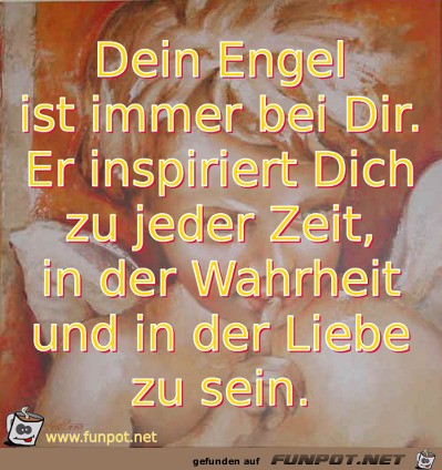 Dein Engel ist immer bei dir Dein Engel ist immer bei dir