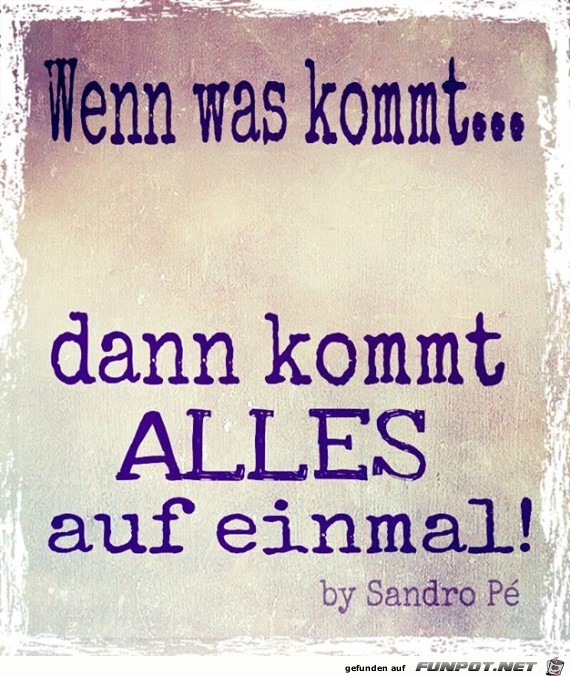 Wenn was kommt Wenn was kommt