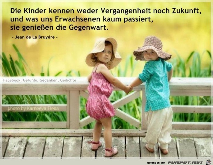 Die Kinder kennen weder