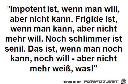 senil ist...