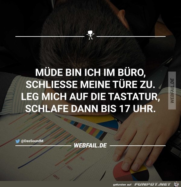 muede bin ich im Buero muede bin ich im Buero