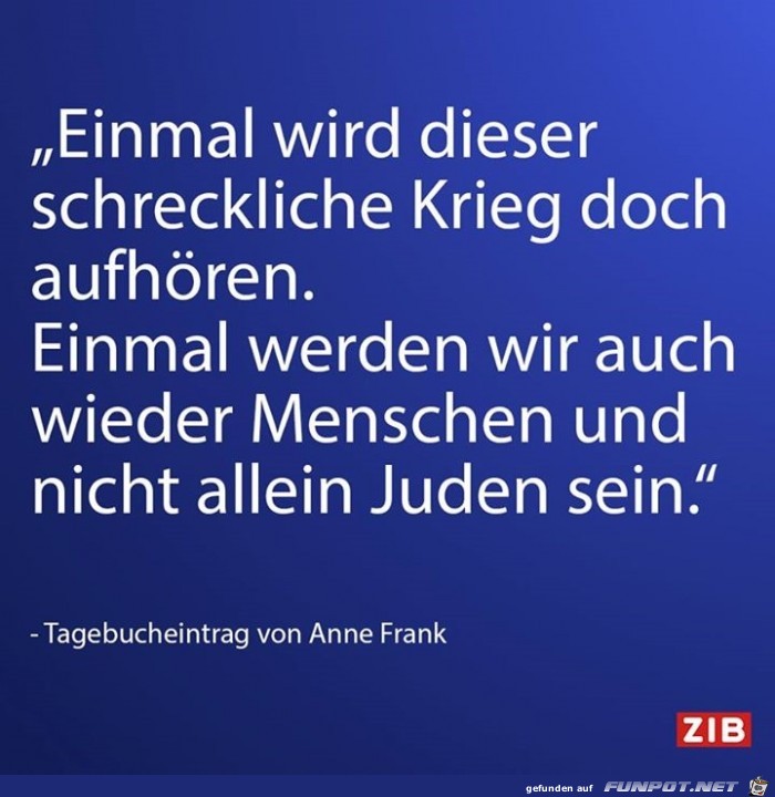 Einmal wird dieser schreckliche Krieg