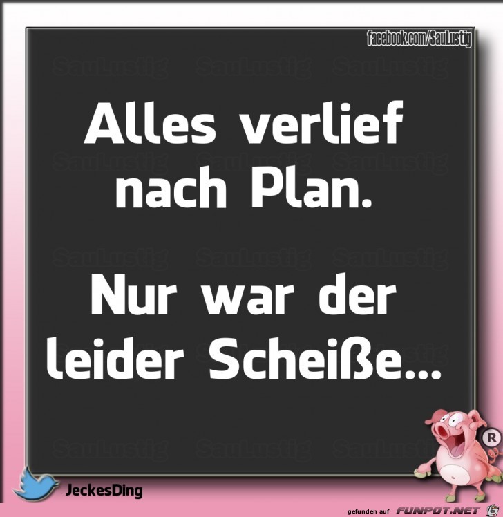 Alles laeuft nach Plan