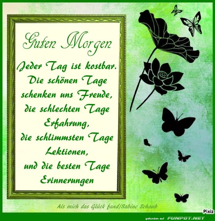 jeder Tag ist kostbar jeder Tag ist kostbar