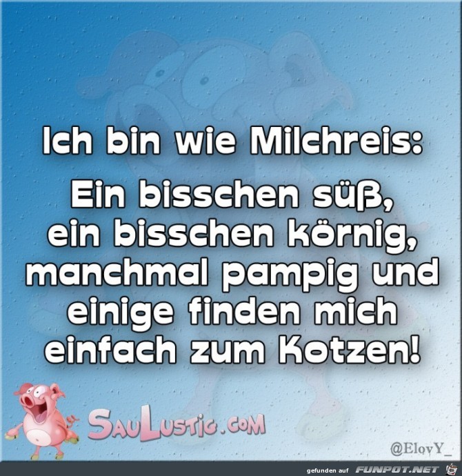 Ich-bin-wie-Milchreis Ich-bin-wie-Milchreis