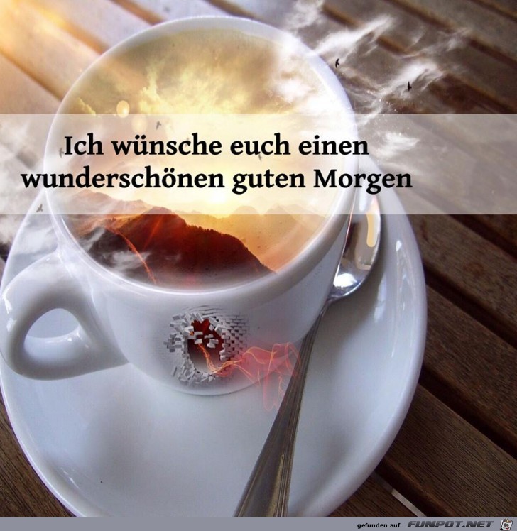 Wunderschoenen Guten Morgen Wunderschoenen Guten Morgen
