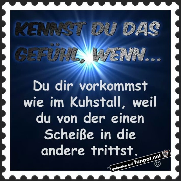Kennst du das Gefuehl Kennst du das Gefuehl