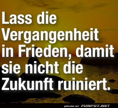 10 schöne Sprüche und Lebensweisheiten aus... 10 schöne Sprüche und Lebensweisheiten aus...