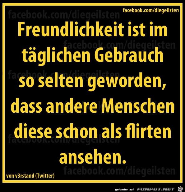 diegeilsten Freundlichkeit diegeilsten Freundlichkeit