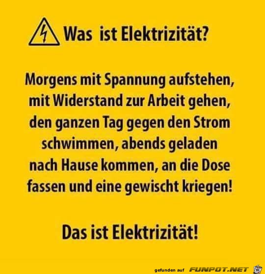 was ist Elektrizitaet was ist Elektrizitaet
