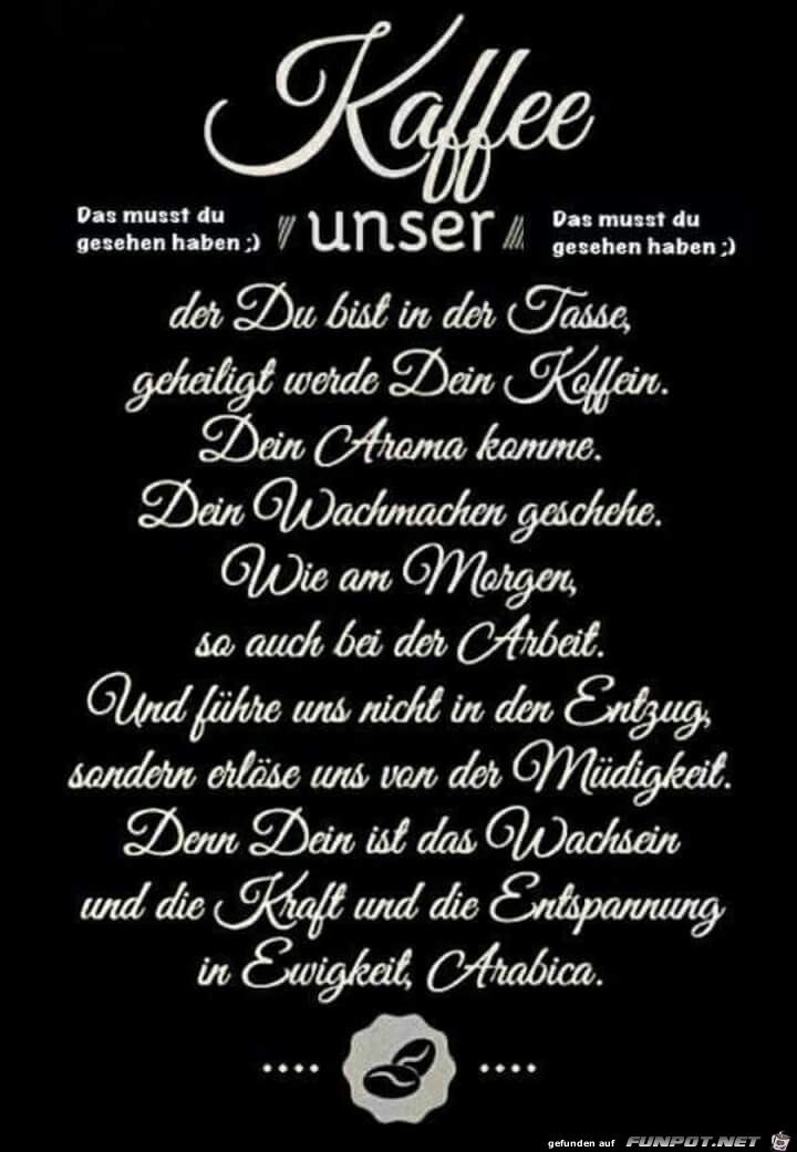 Kaffee unser Kaffee unser