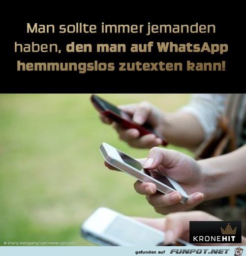 Man sollte immer jemanden haben