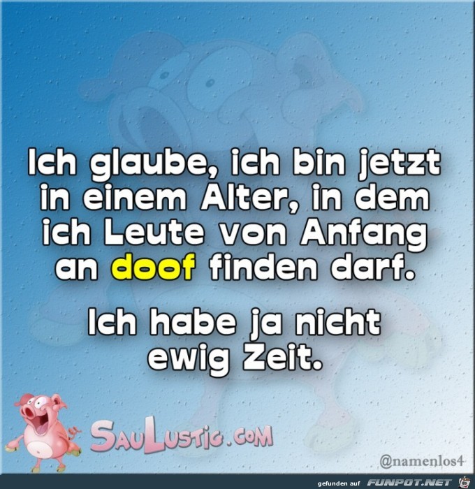Ich-glaube-ich-bin-jetzt-in-einem-Alter Ich-glaube-ich-bin-jetzt-in-einem-Alter