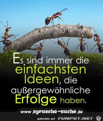Es sind immer die einfachsten Ideen Es sind immer die einfachsten Ideen