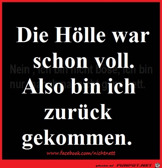 die Hoelle war schon voll die Hoelle war schon voll