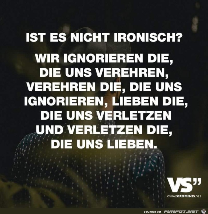 ist es nicht ironisch ist es nicht ironisch
