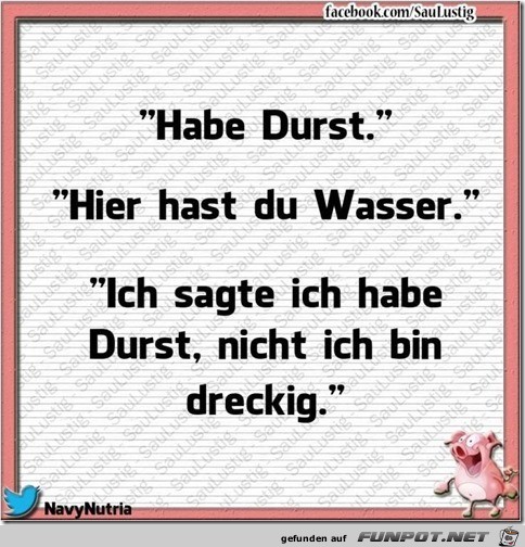 habe Durst habe Durst