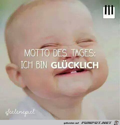 Motto des Tages