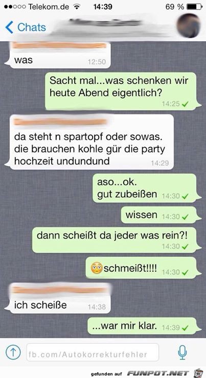 Autokorrektur schmeissen Autokorrektur schmeissen