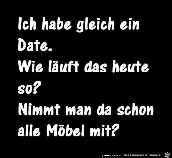 ich habe gleich ein Date