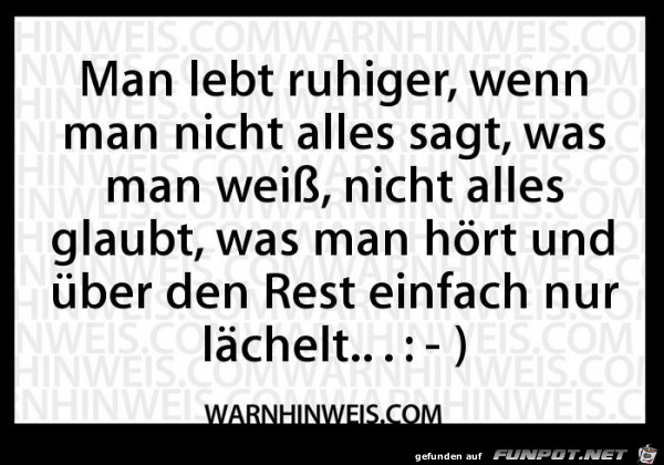 man lebt ruhiger